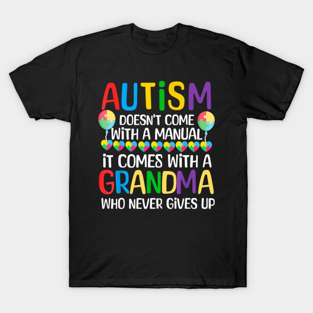 Autism Doesn't Come with a Manual Autism Awareness T-Shirt by luxembourgertreatable